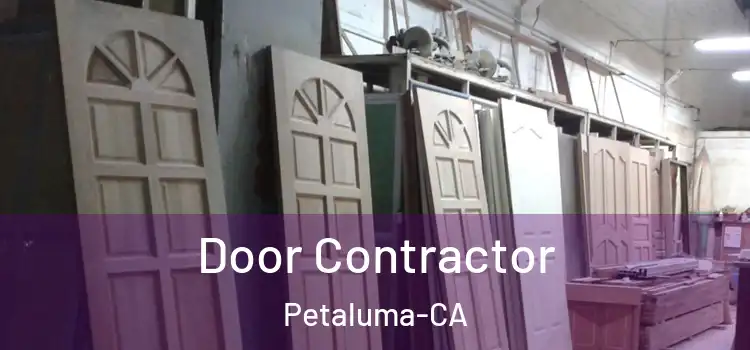  Door Contractor Petaluma-CA